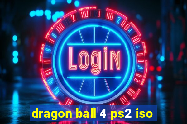 dragon ball 4 ps2 iso